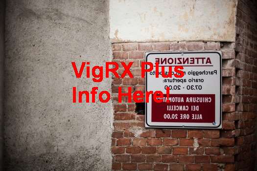 VigRX Plus Is Dangerous