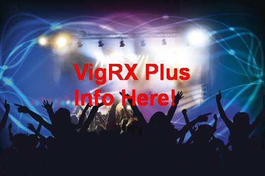 VigRX Plus How Long Does It Take To Work