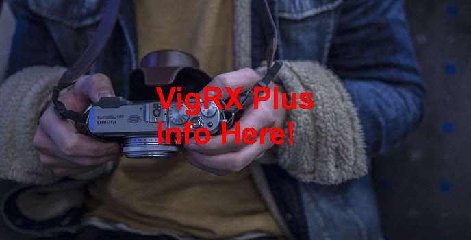 VigRX Plus Male Virility Supplement Review