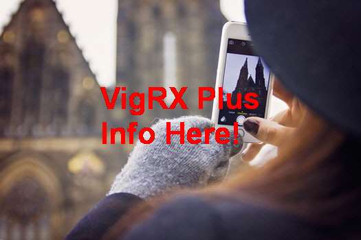 VigRX Plus How Long Does It Take To Work